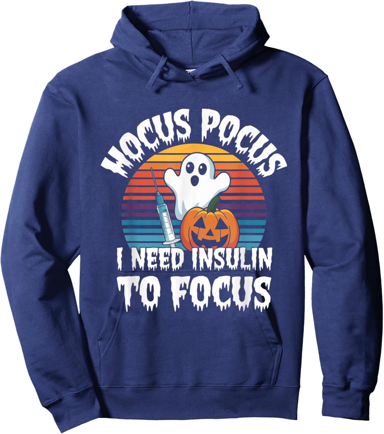 Hocus Pocus I Need Insulin To Focus Retro Diabetes Diabetic Hoodie - Hoodie | Navy