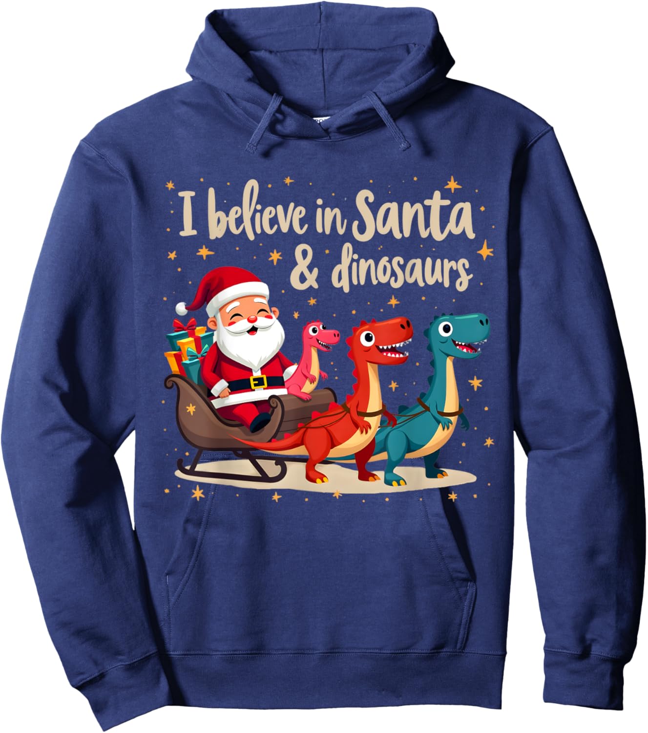 I Believe in Santa and Dinosaurs Holiday Funny Christmas Hoodie - Hoodie | Navy
