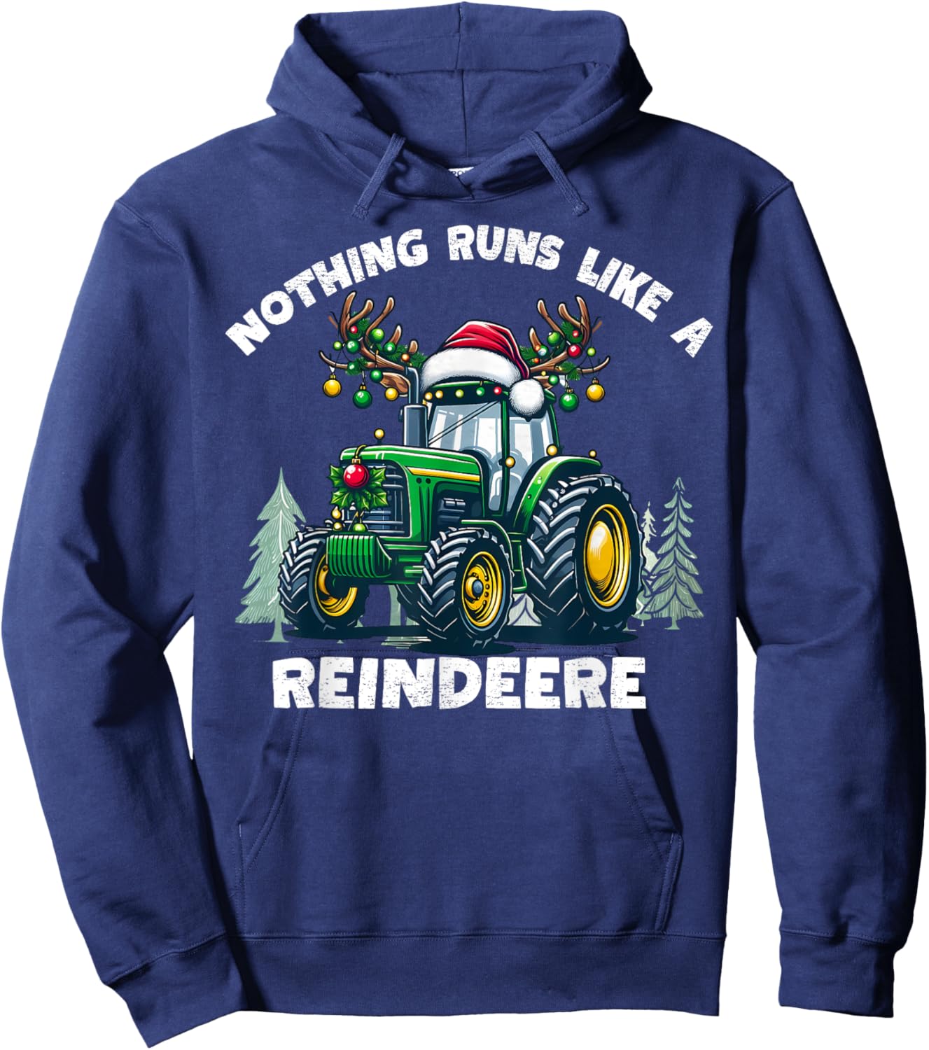 Nothing Runs Like A Reindeere Christmas Tractor Reindeer Hoodie - Hoodie | Navy