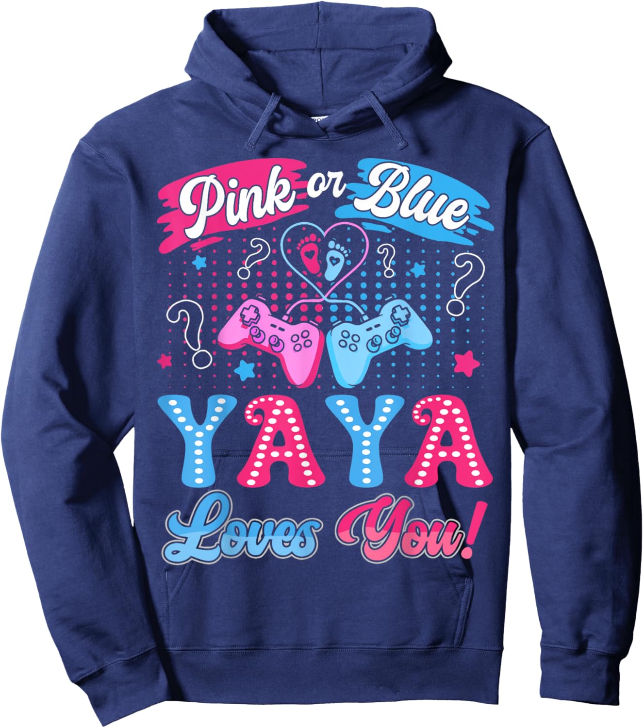 Pink or Blue Yaya Love You Video Game Gender Reveal Hoodie - Hoodie | Navy