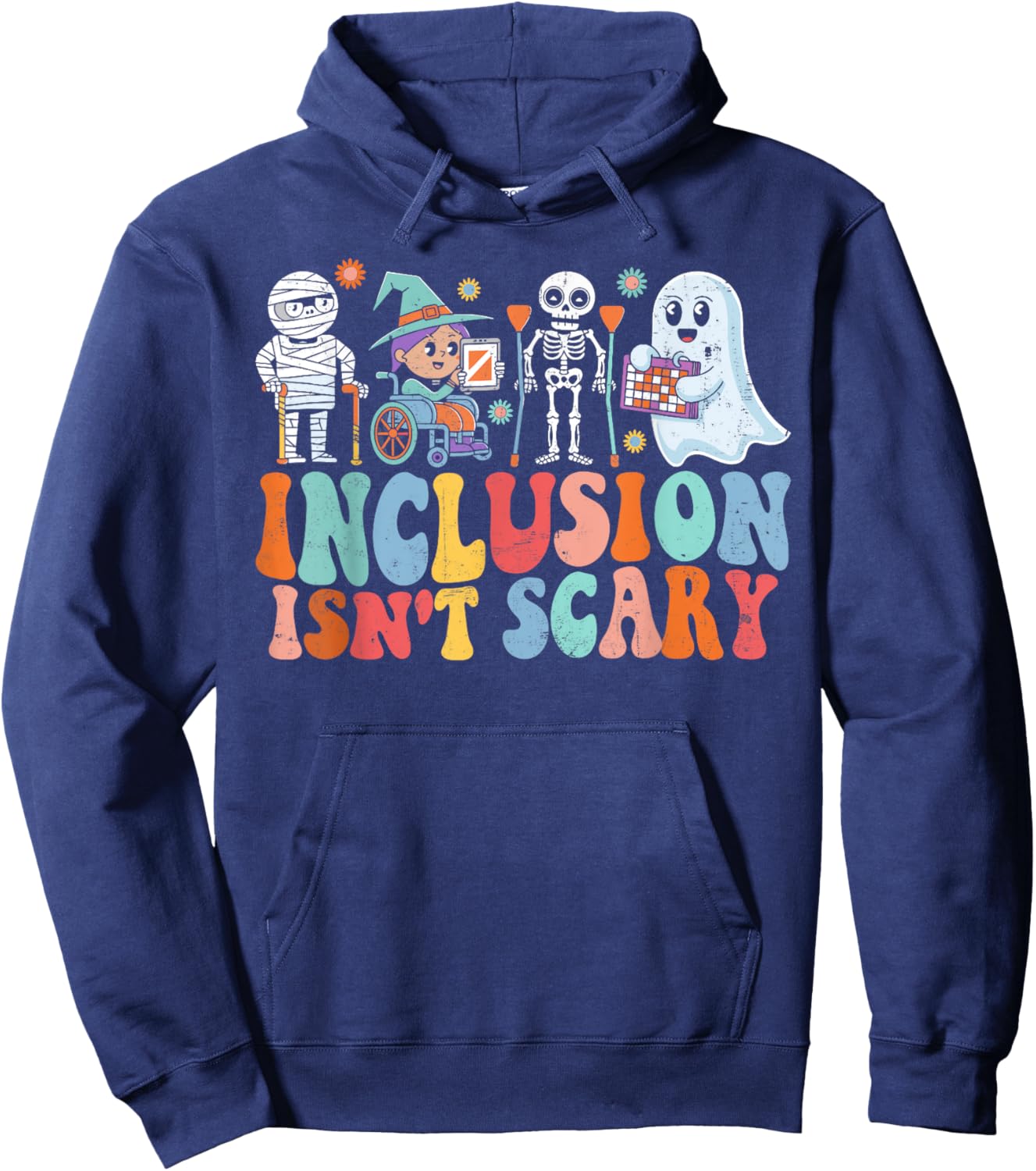 Inclusion Isn't Scary Ghost Mummy Halloween SLP Sped Teacher Hoodie - Hoodie | Navy