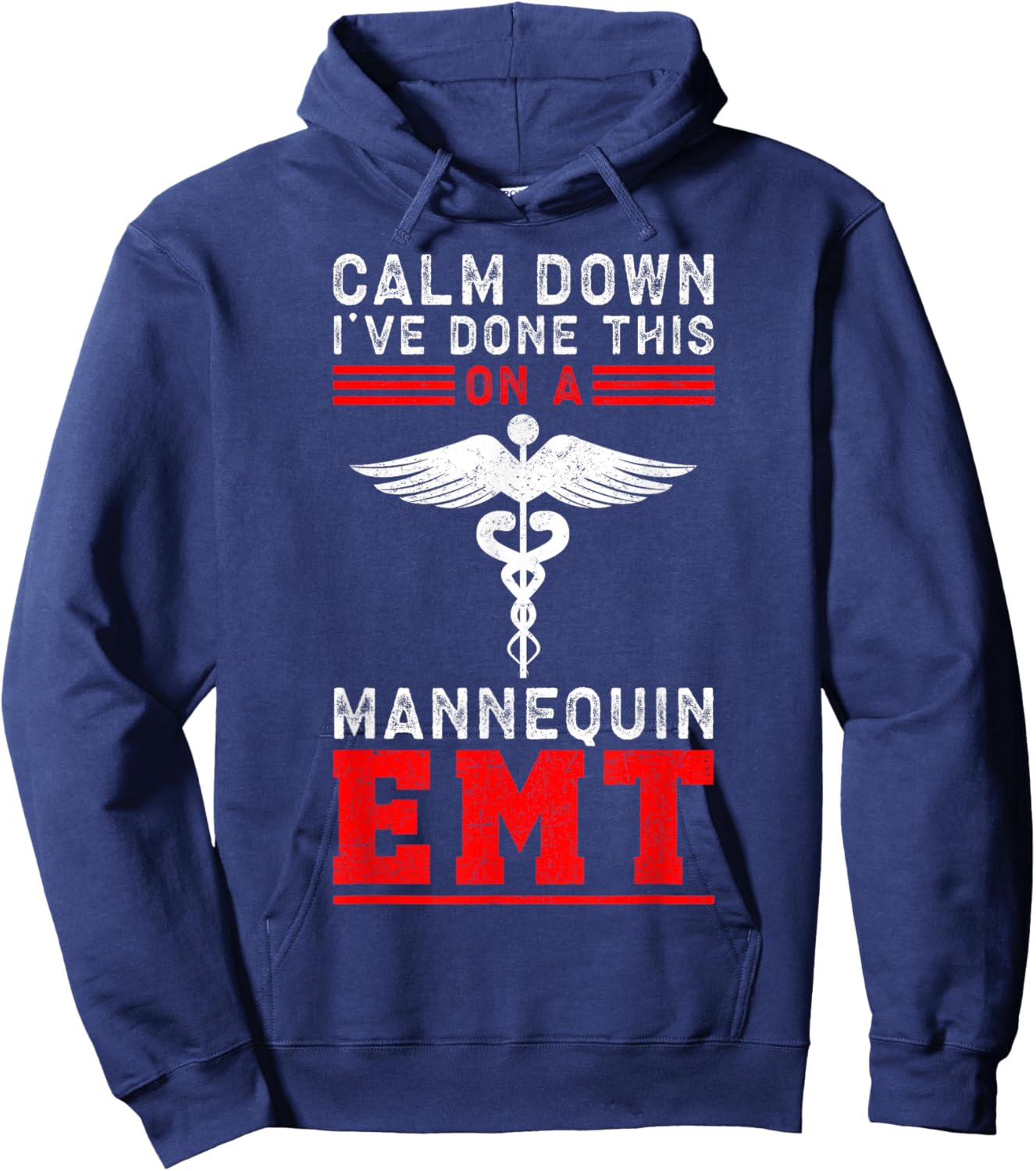 Calm Down I've Done This On A Mannequin EMT Hoodie - Hoodie | Navy