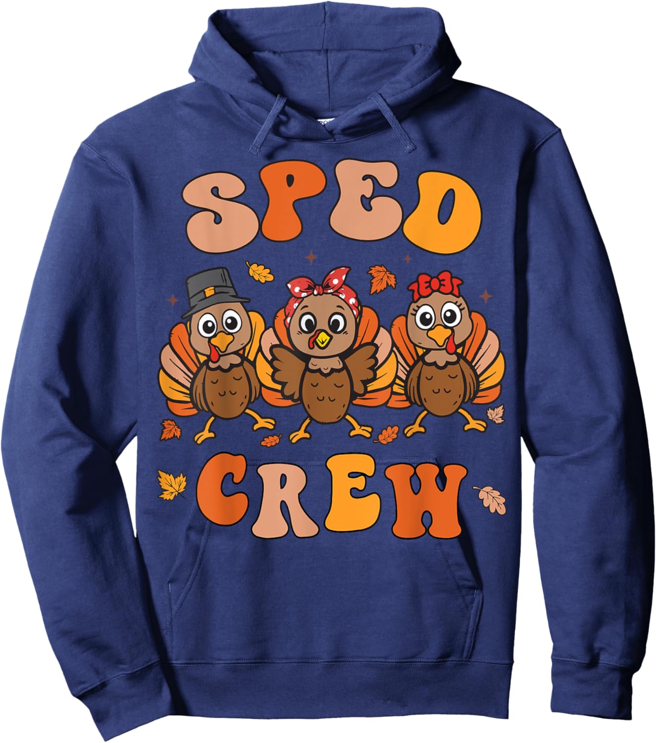 Sped Teacher Crew Thanksgiving Special Education Teacher Hoodie - Hoodie | Navy