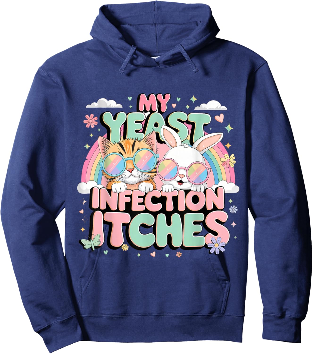 Inappropriate Gag Shirts My Yeast Infection Itches Hoodie - Hoodie | Navy