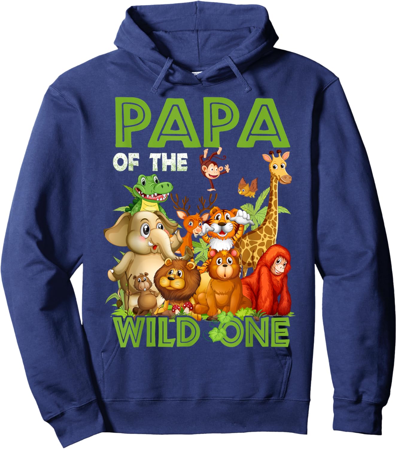 Papa Of The Wild One Birthday Animal Safari Jungle Hoodie - Hoodie | Navy