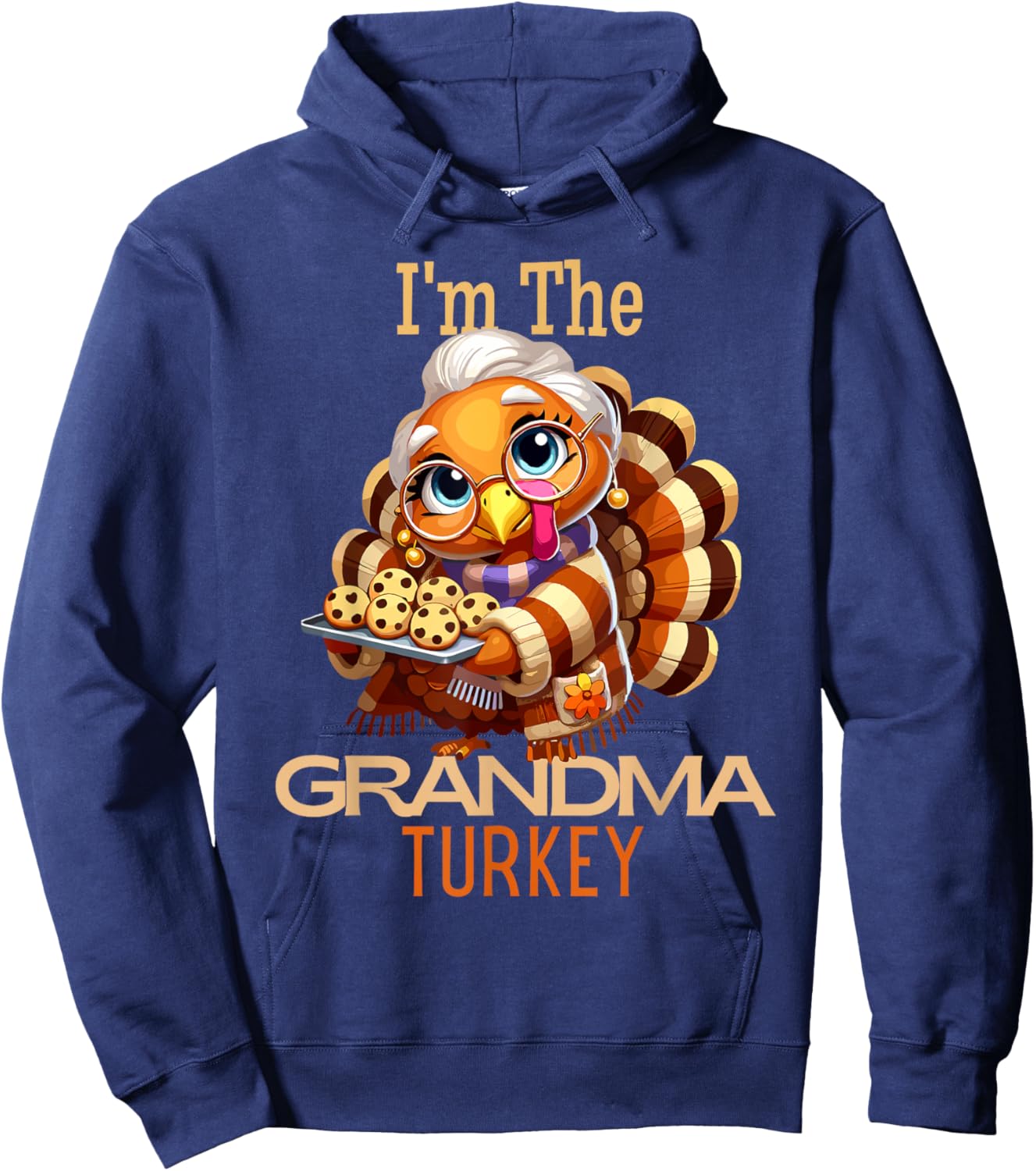 Happy Thanksgiving Fall Turkey Family Group Shirt - I'm the Grandma Turkey Thanksgiving 2024 Family Autumn Fall Hoodie - Hoodie | Navy