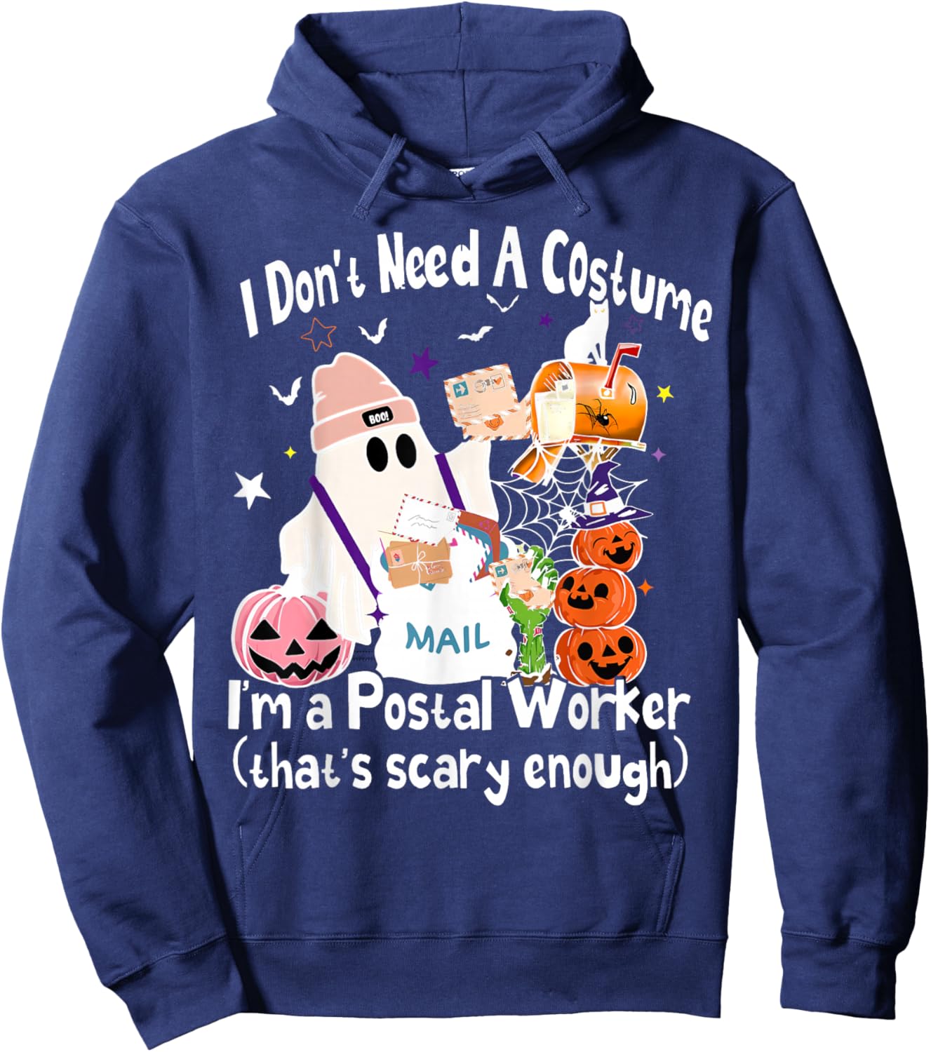 I Don't Need A Costume I'm A Postal Worker Ghost Halloween Hoodie - Hoodie | Navy