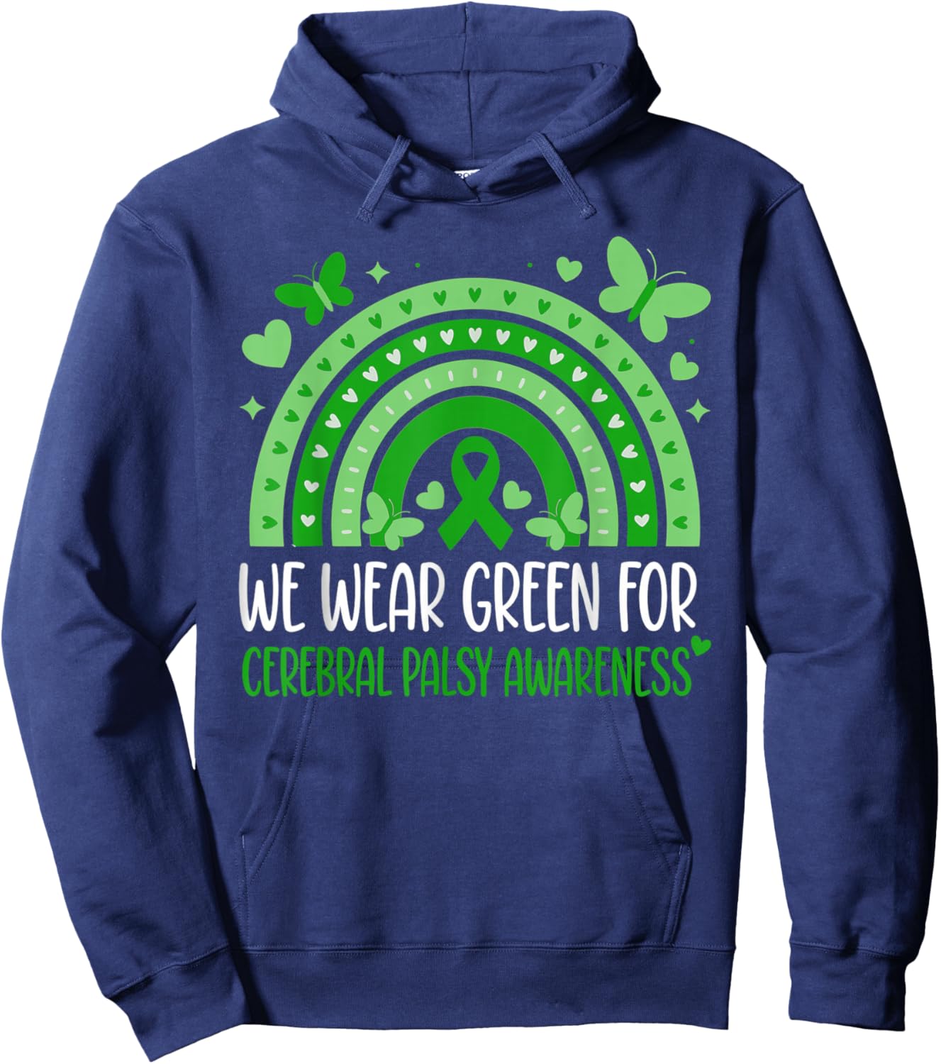 We Wear Green Cerebral Palsy Awareness Rainbow Ribbon T-Shirt - Hoodie | Navy