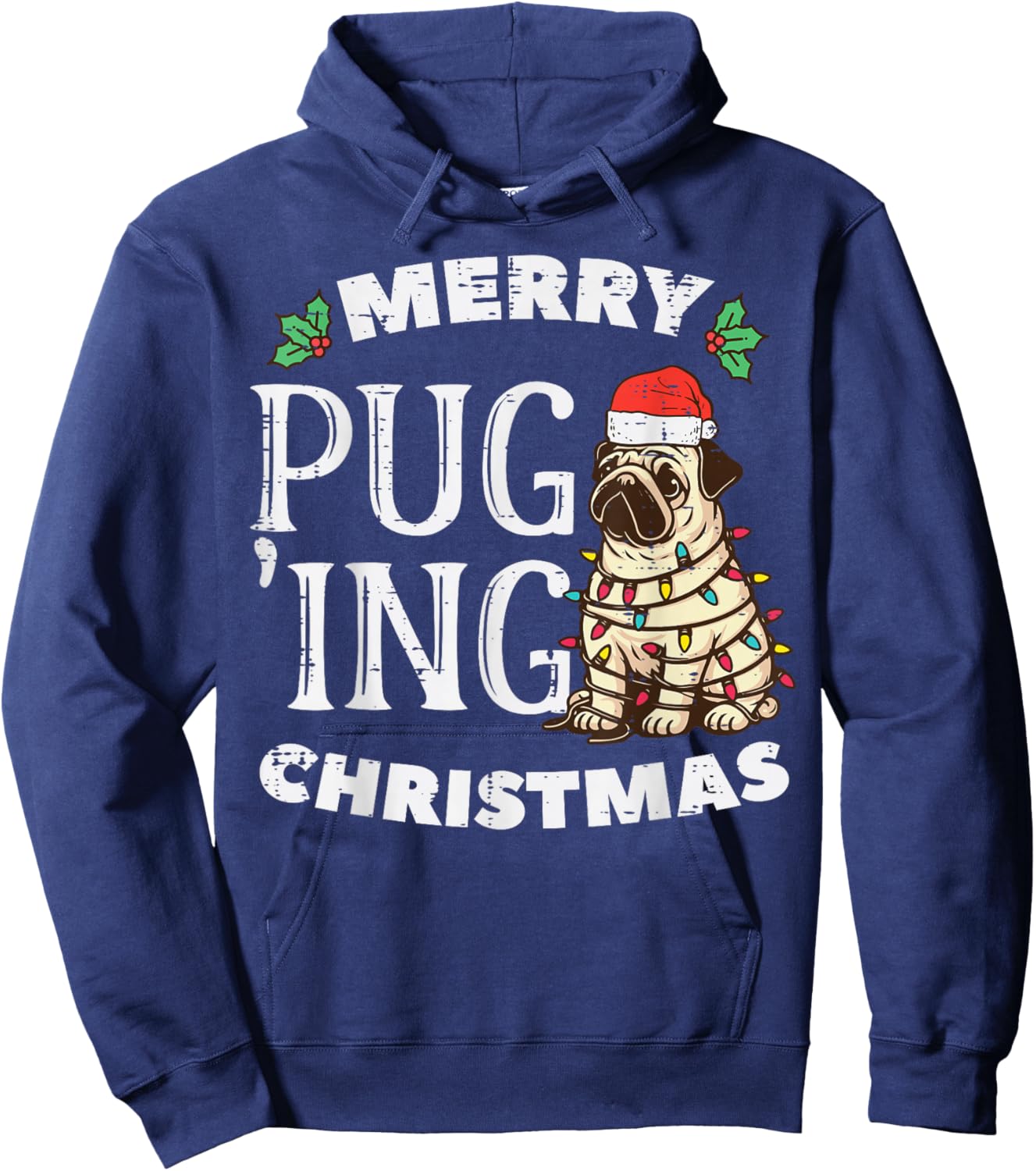 Merry Pug Ing Christmas Dog Cute Puging Xmas Men Women Kids Hoodie - Hoodie | Navy