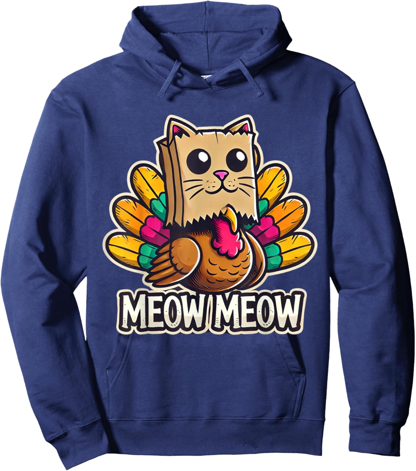 Thanksgiving Turkey Cat Meow Funny Men Women Thanksgiving Hoodie - Hoodie | Navy