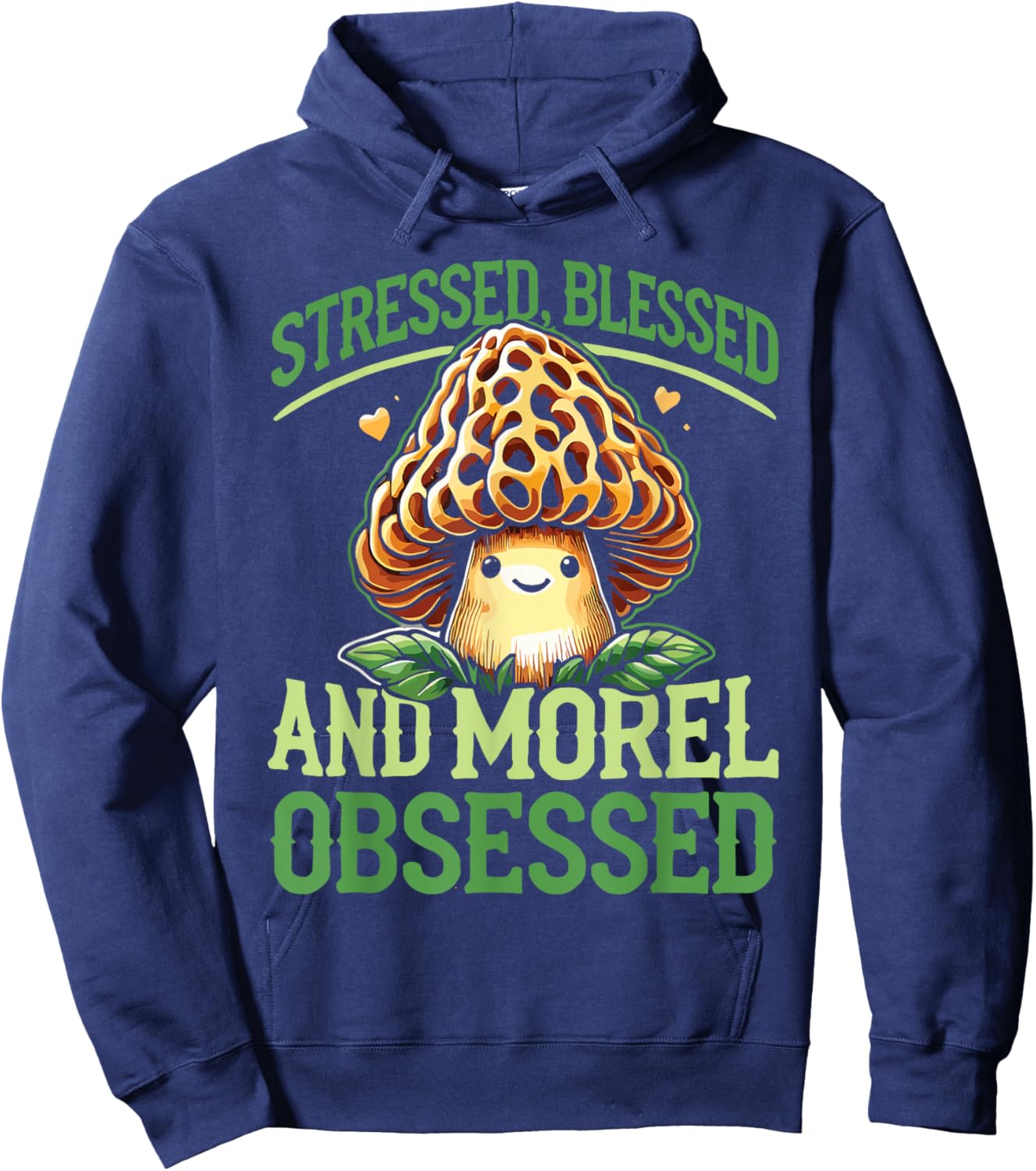 Funny Mushroom Lover Morel Hunting Morel Obsessed Hoodie - Hoodie | Navy
