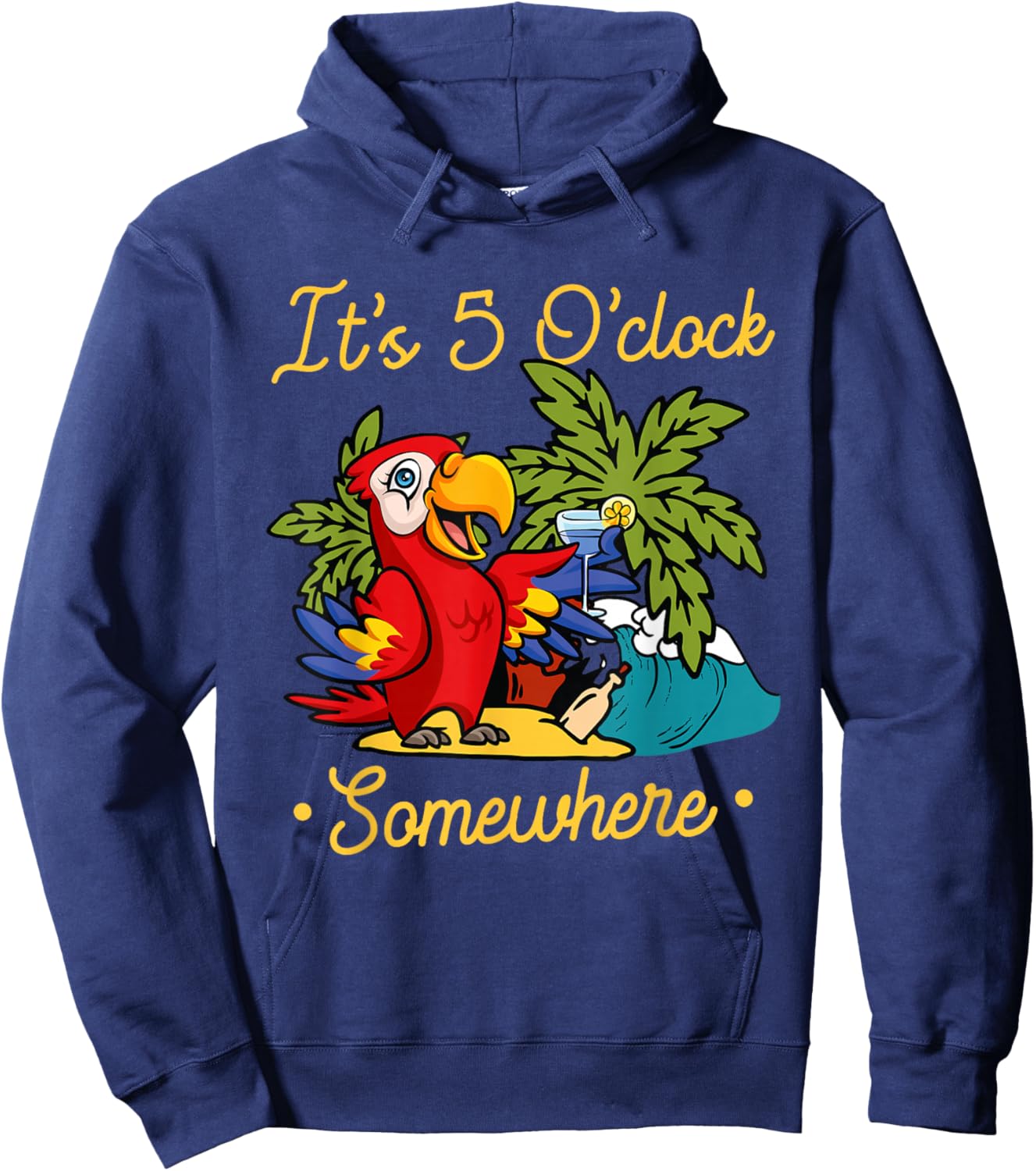 It's already 5 o'clock somewhere holiday drinking parrot Hoodie - Hoodie | Navy