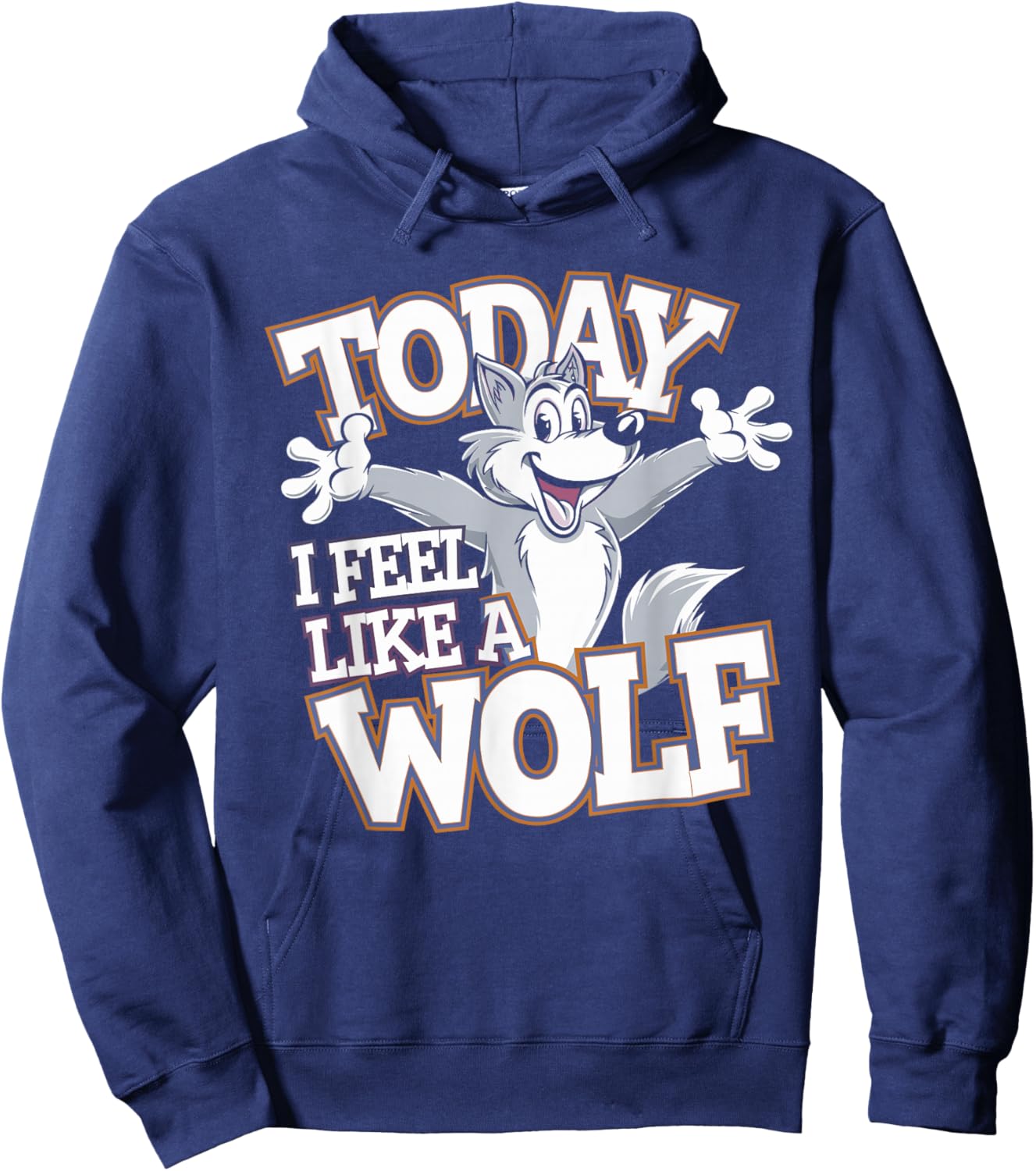 Childrens Today I feel like a Wolf Fun Animal Cool Wolves Hoodie - Hoodie | Navy