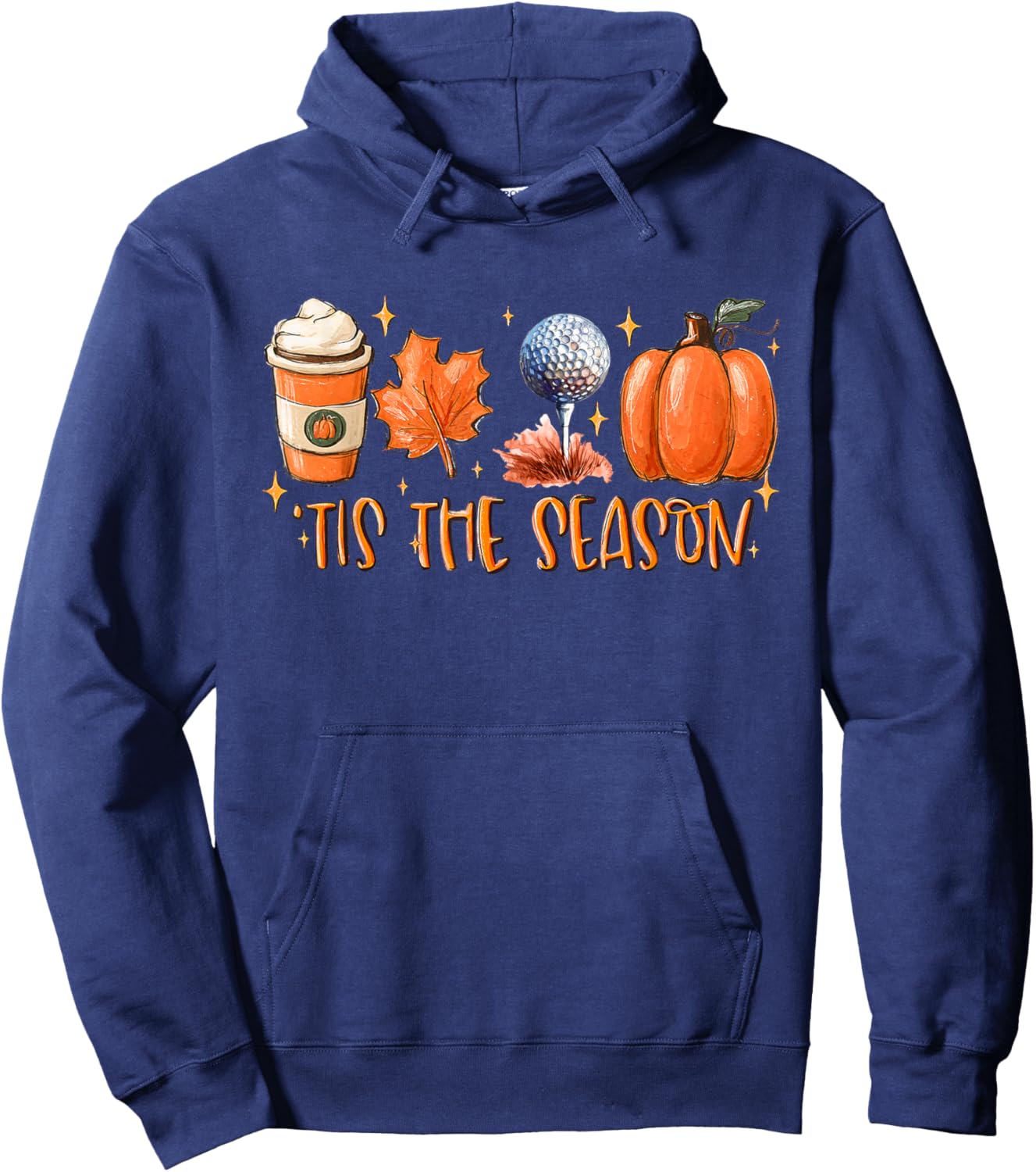 Tis The Season Golf Fall Coffee Pumpkin Thanksgiving Hoodie - Hoodie | Navy