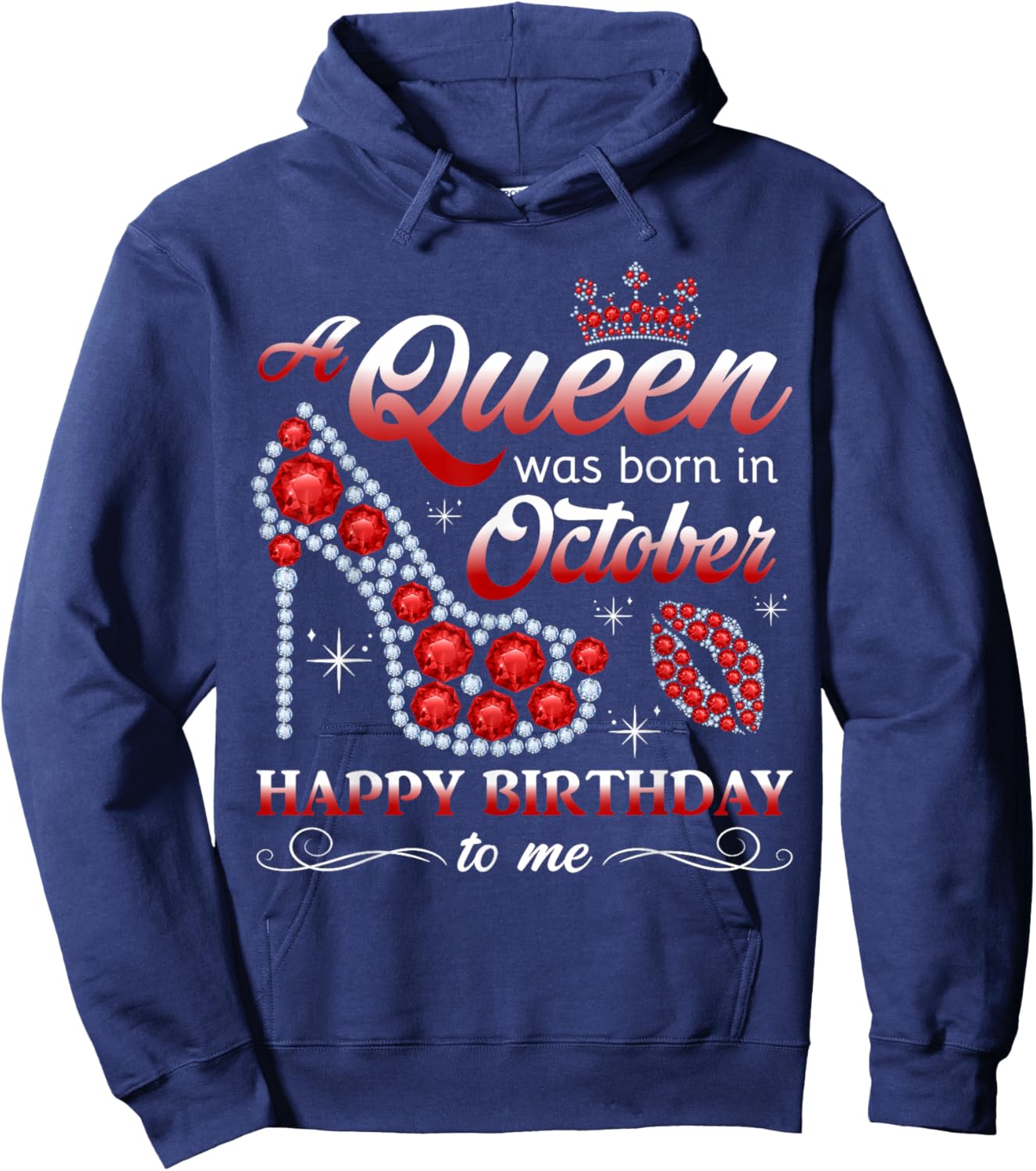 Queen Was Born in October Women Girl Ladies October Birthday Hoodie - Hoodie | Navy