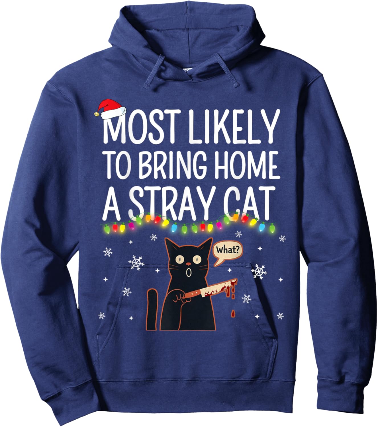 Most Likely To Bring Home A Stray Cat Matching Christmas Men Women Kids Hoodie - Hoodie | Navy