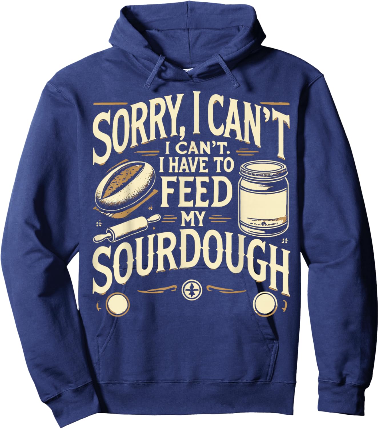 Bread Sourdough Starter Bread Making Baker Hoodie - Hoodie | Navy