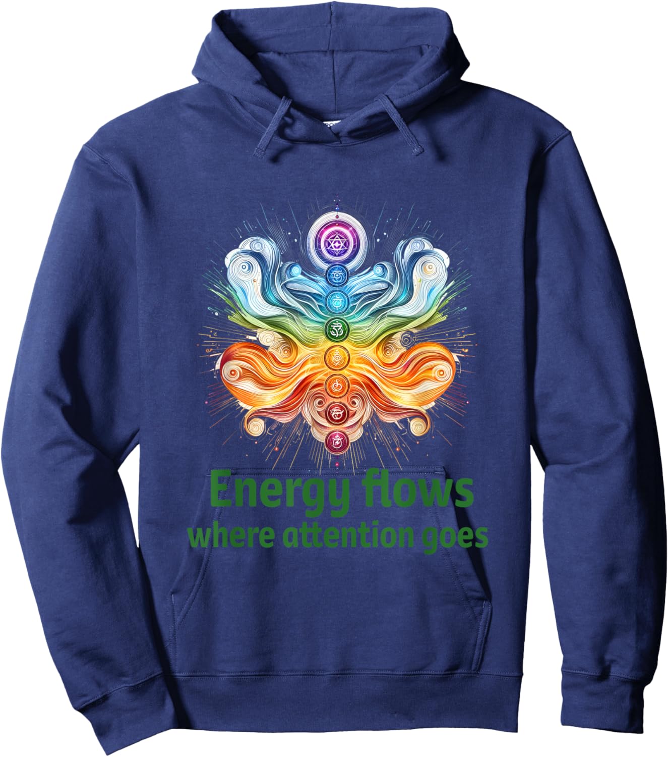 Energy Flows Where Attention Goes ~ Focus & Mindfulness Hoodie - Hoodie | Navy