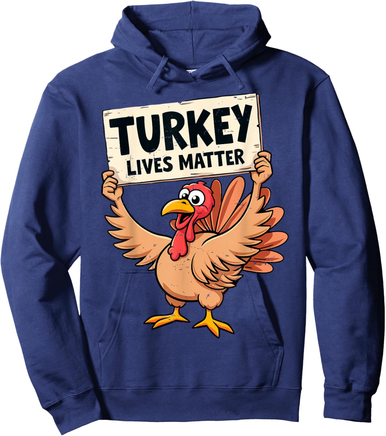Turkey Lives Matter Funny Thanksgiving Thankful Grateful Hoodie - Hoodie | Navy