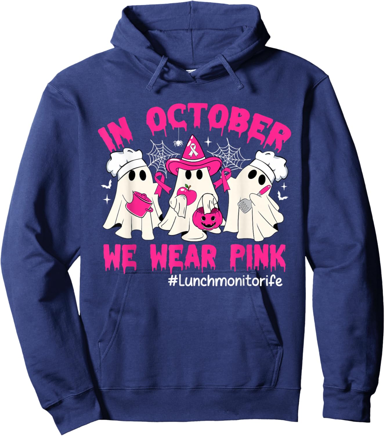 In October We Wear Pink Lunch Monitor Life Breast Cancer Hoodie - Hoodie | Navy