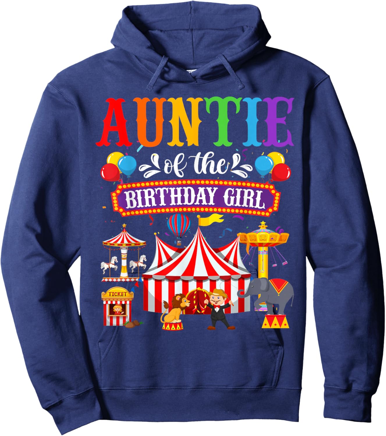 Auntie Of The Birthday For Girl Circus Carnival Family Party Hoodie - Hoodie | Navy