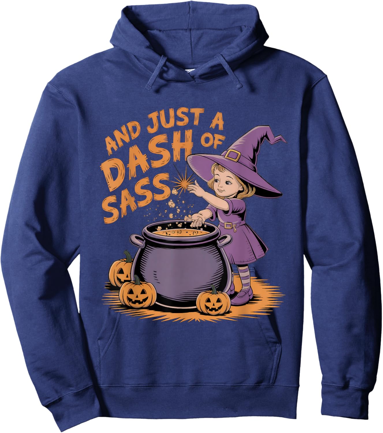 And Just A Dash Of Sass Baby Witch Toddler Youth costume Hoodie - Hoodie | Navy