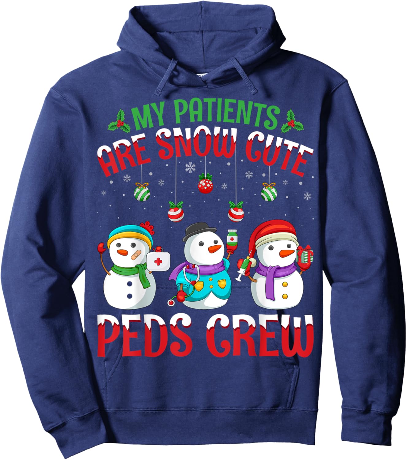 My Patients Are Snow PEDS Crew Pediatric Nurse Christmas Hoodie - Hoodie | Navy