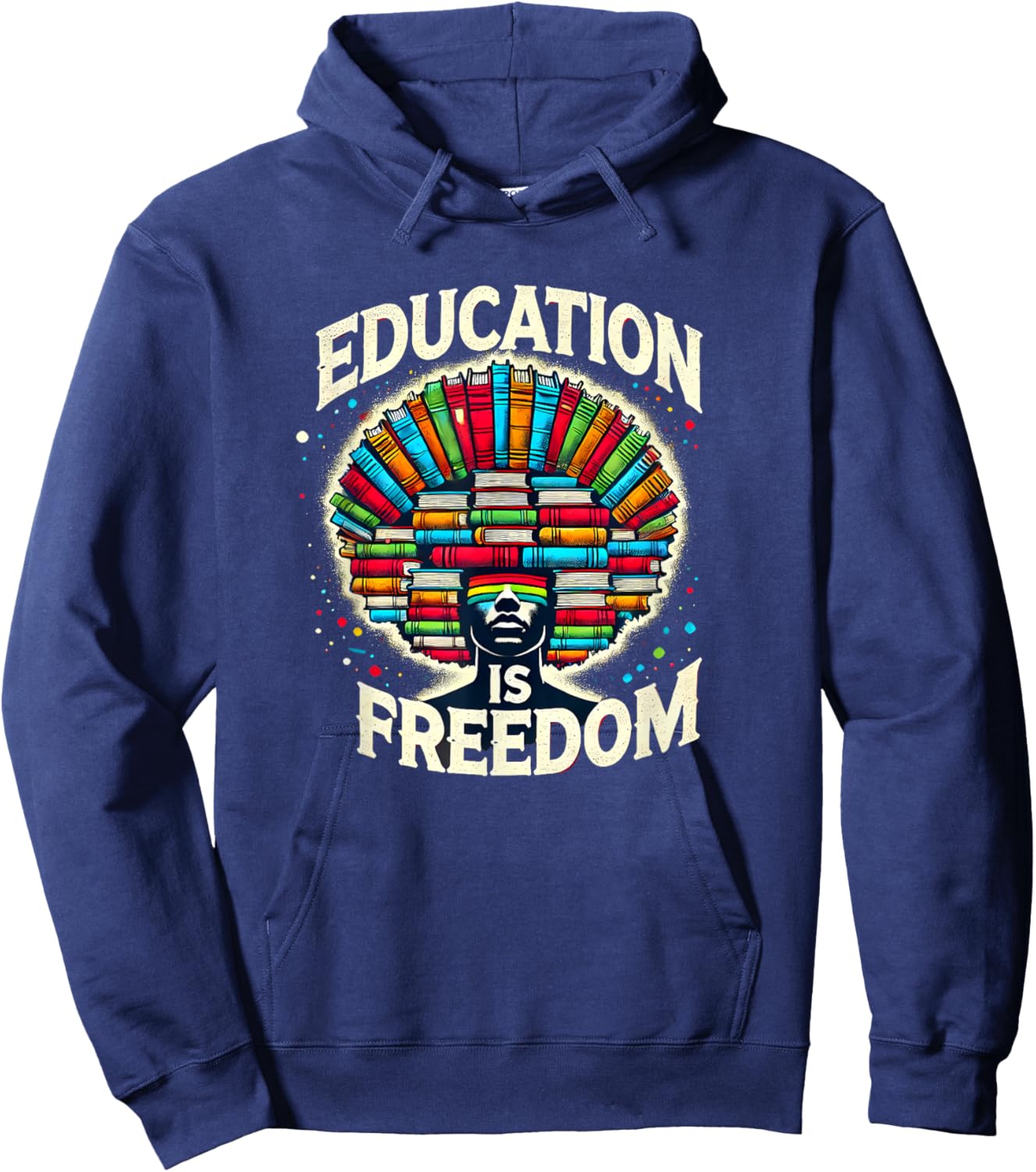 Education is freedom, Knowledge Power, Motivation,Book lover Hoodie - Hoodie | Navy