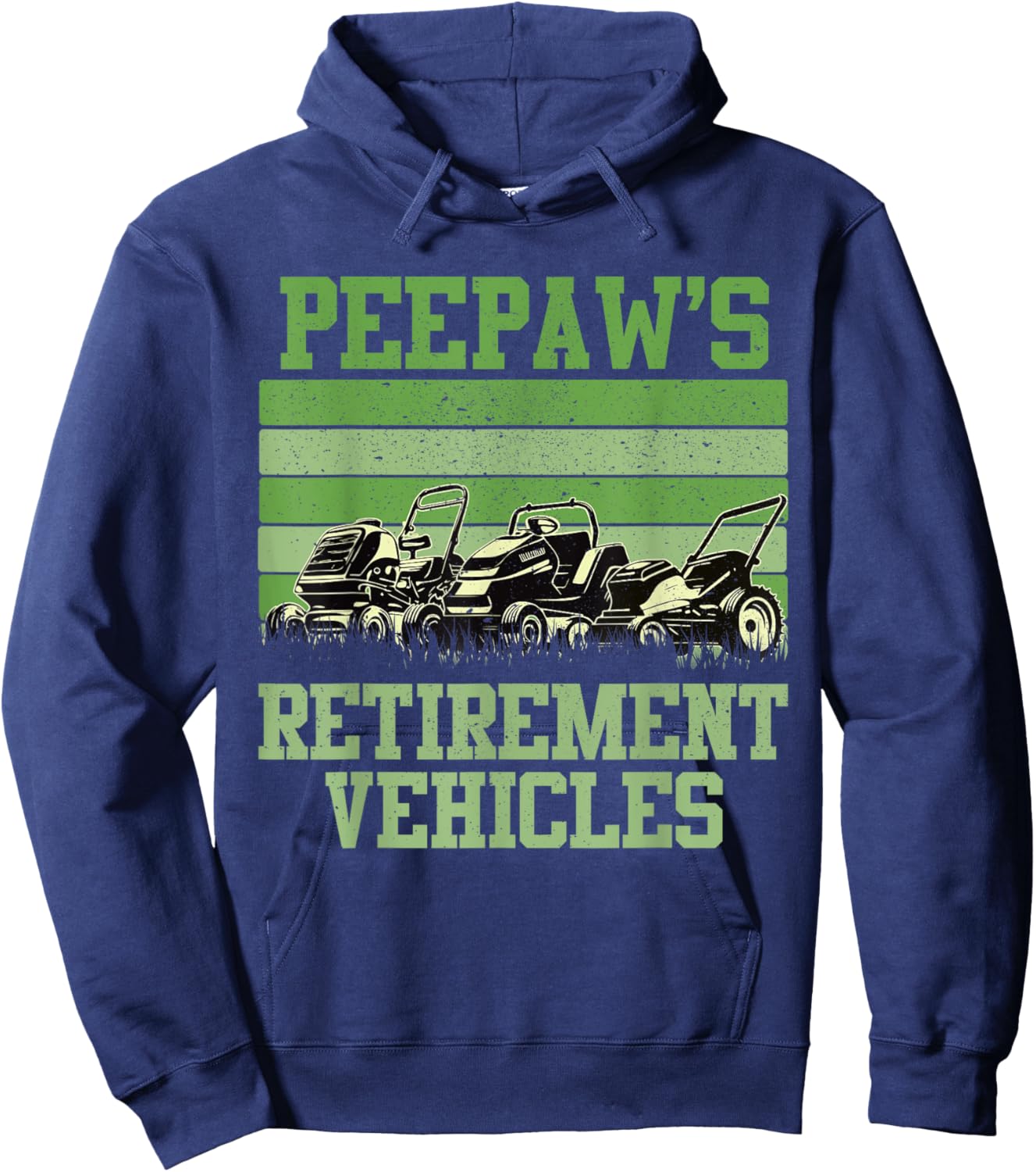 Peepaw's Retirement Vehicles Funny Lawn Mowing Grandpa Hoodie - Hoodie | Navy