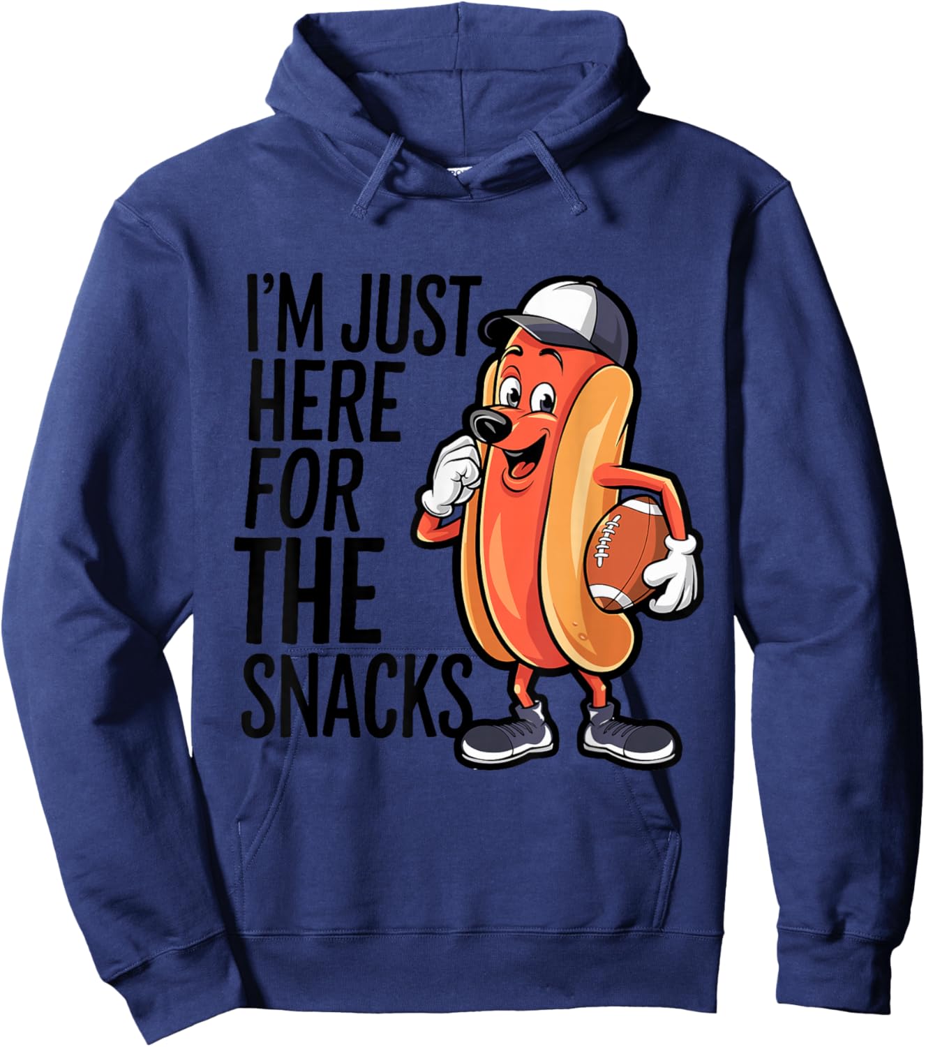 Funny I'm Just Here For The Snacks Football Hoodie - Hoodie | Navy