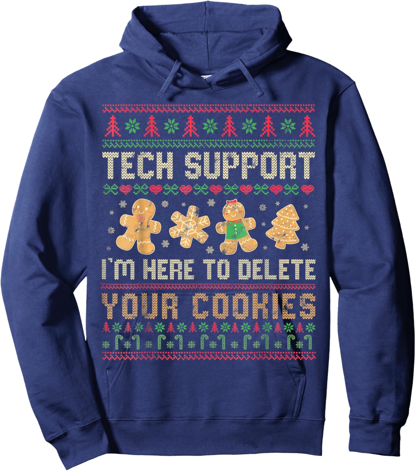 Support Im Here To Delete Your Cookies Christmas , -Adults & -Kids, Black, Small, , Holiday, Tech Support Im Here To Delete Your Cookies Christmas Hoodie - Hoodie | Navy