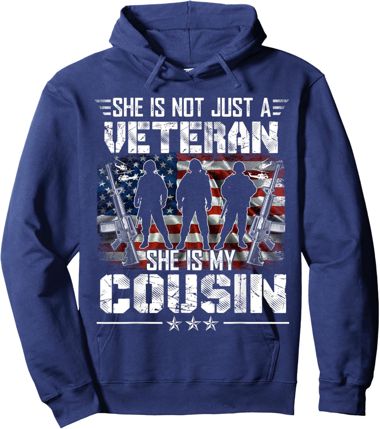 She Is Not Just A Veteran My Cousin Veterans Day Patriotic Hoodie - Hoodie | Navy