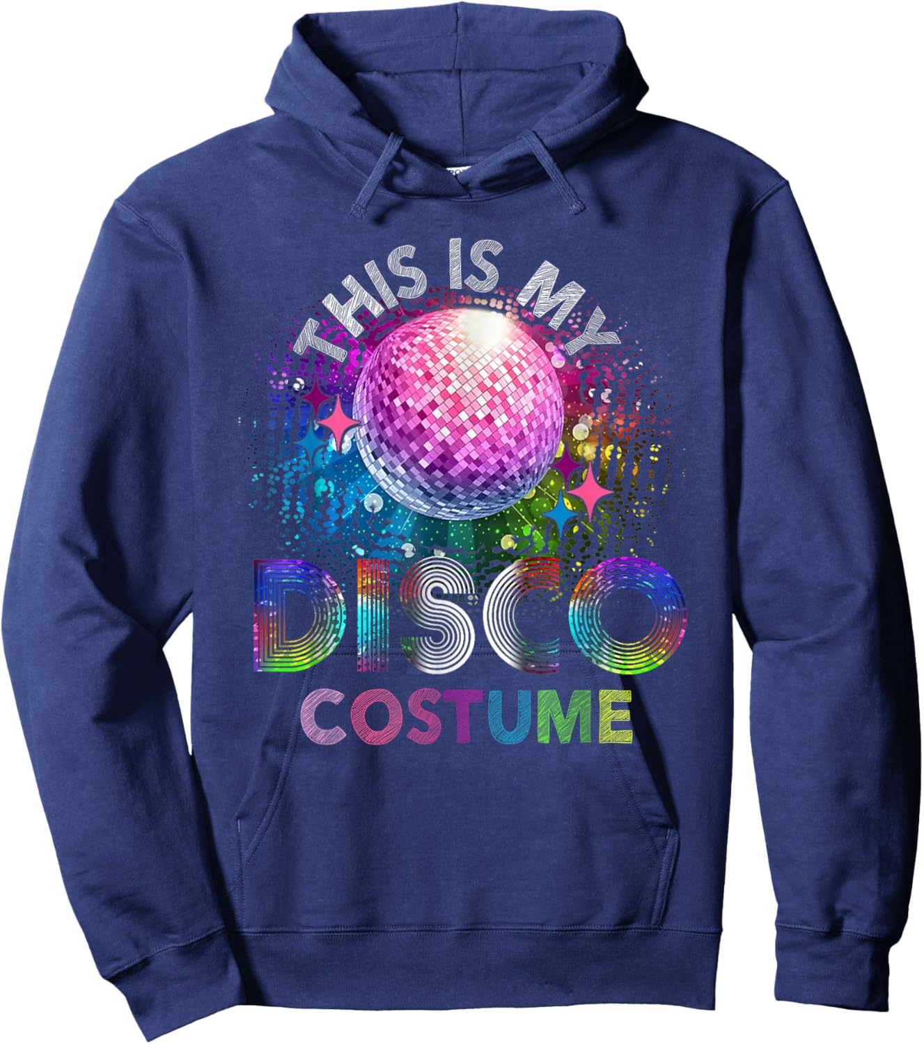 This Is My Disco Costume 70s 80s Party Outfit Hoodie - Hoodie | Navy
