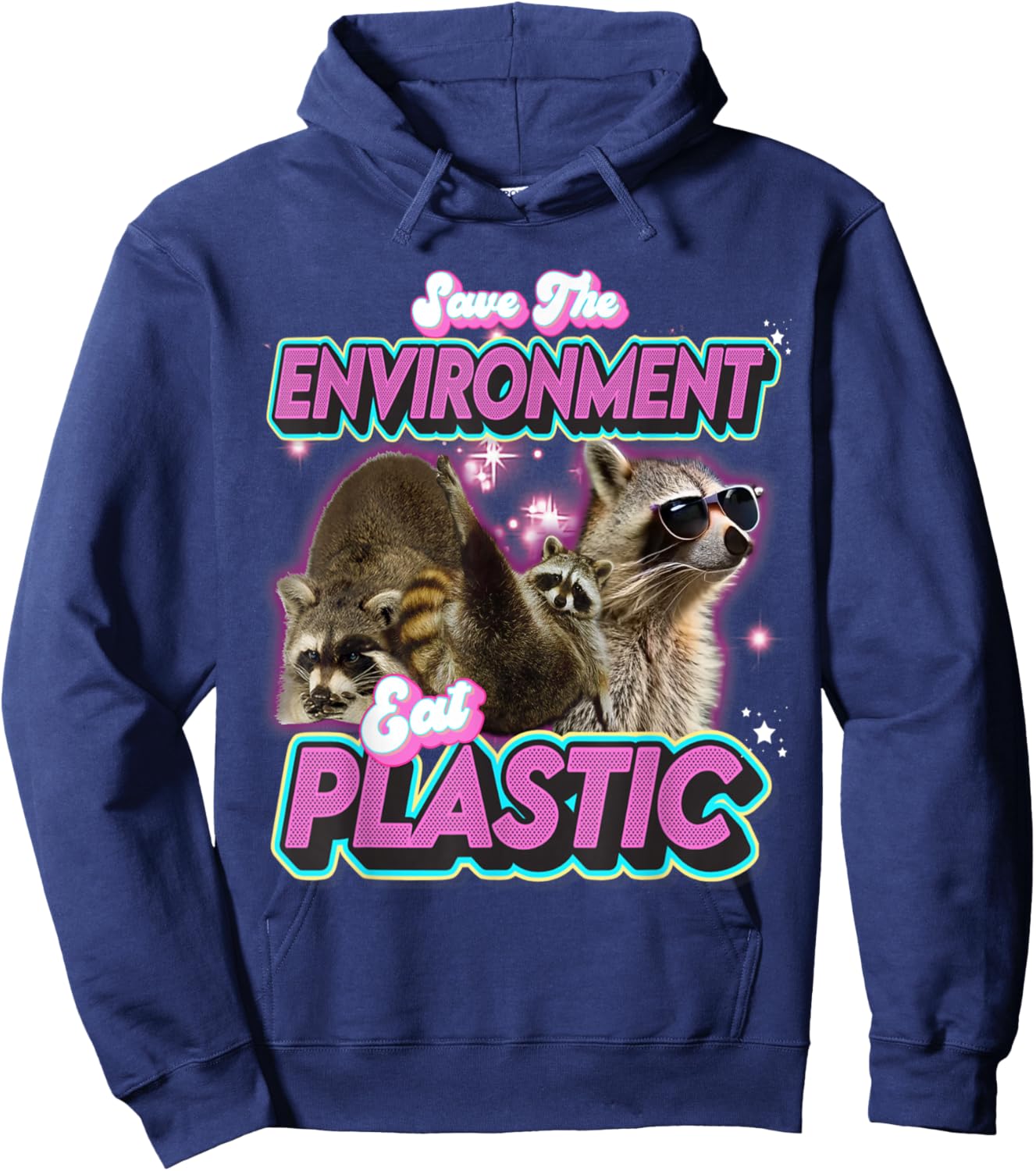 save the environment eat plastic raccoon Funny Cute Cat Meme Hoodie - Hoodie | Navy