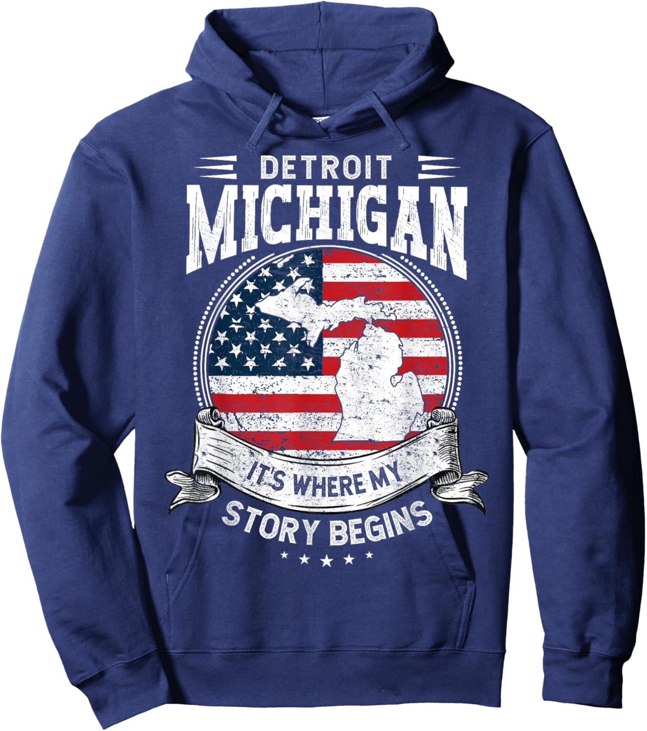 Funny Michigan Detroit, it’s where my story begins USA Flag Hoodie - Hoodie | Navy