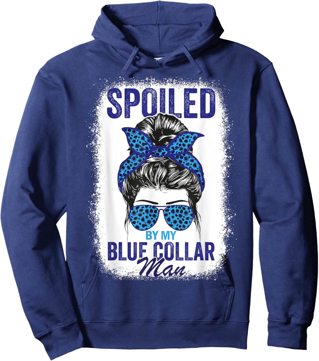 Spoiled By My Blue Collar Man Messy Bun Blue-collar worker Hoodie - Hoodie | Navy