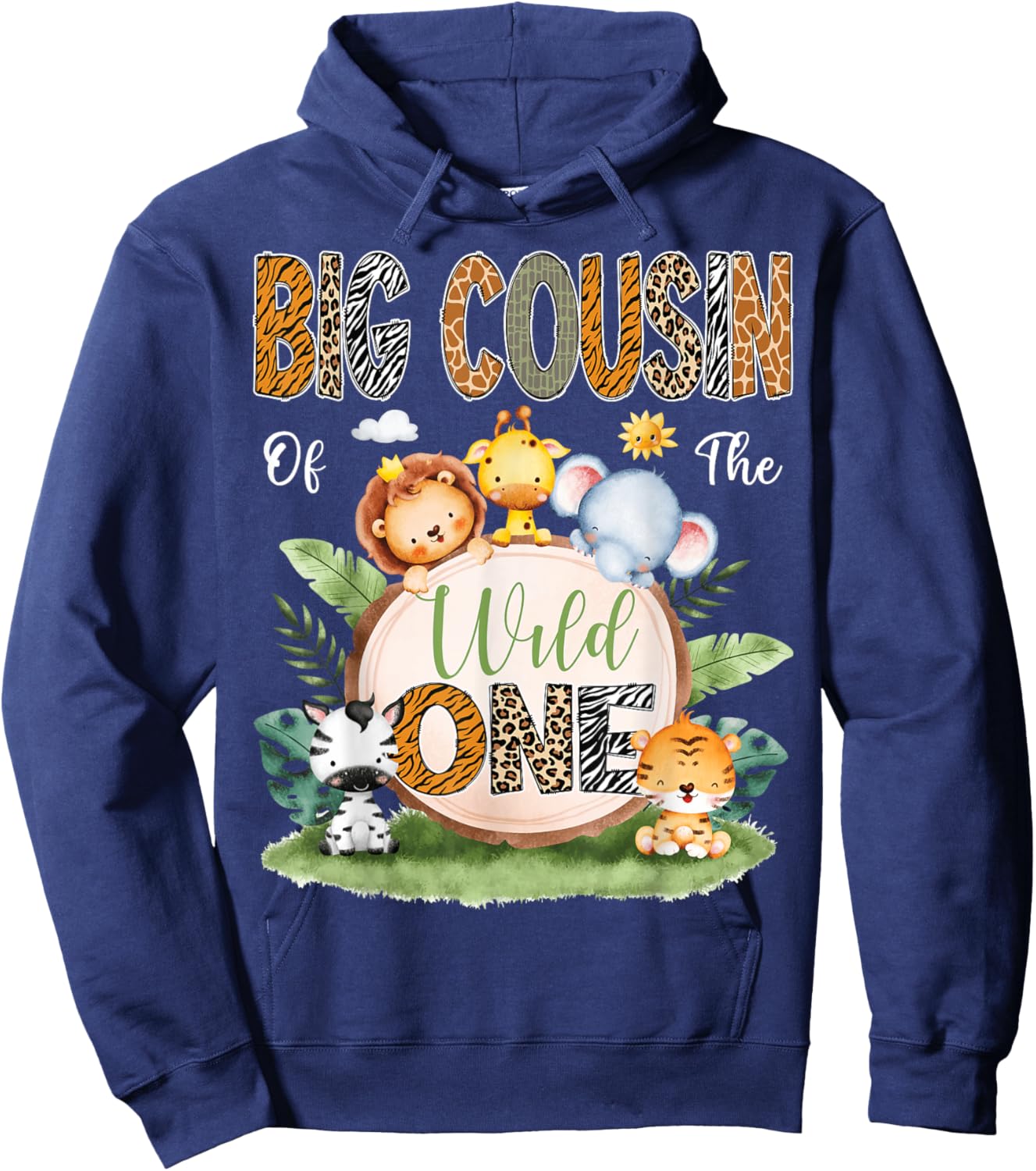 Big Cousin Of The Wild One 1St Birthday Kids Safari Jungle Hoodie - Hoodie | Navy