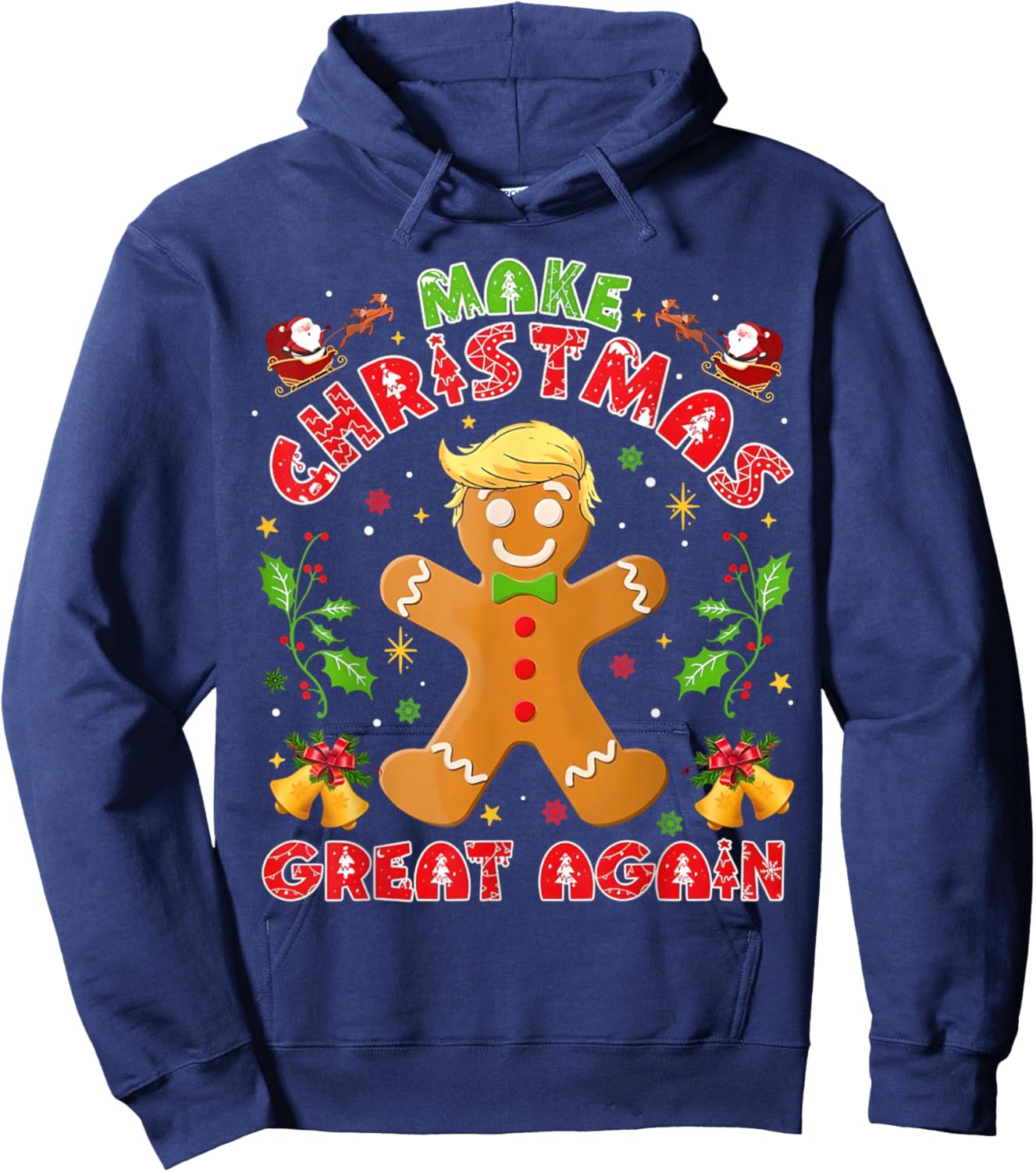 Funny Trump Gingerbread Man Make Christmas Great Again 2024 Hoodie - Hoodie | Navy