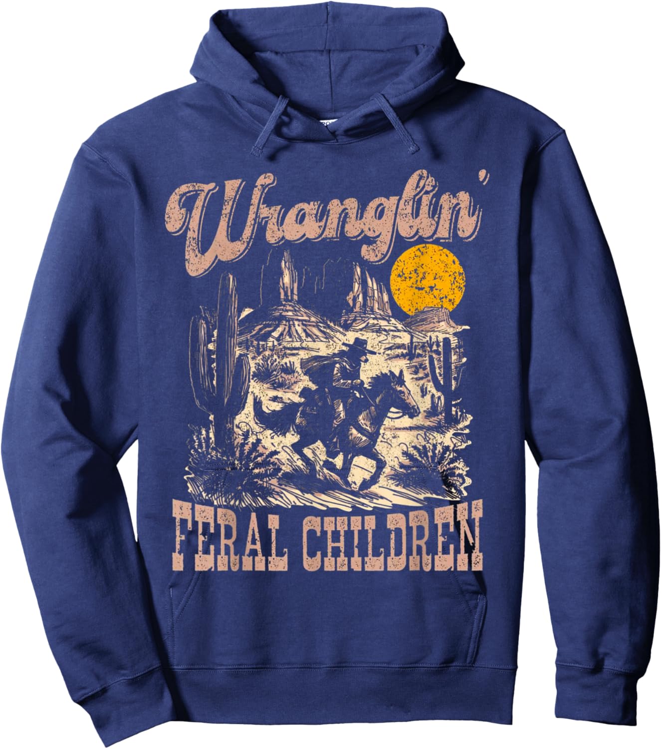 Wranglin' Feral Children Western Cowboy Raccoon Riding Horse Hoodie - Hoodie | Navy