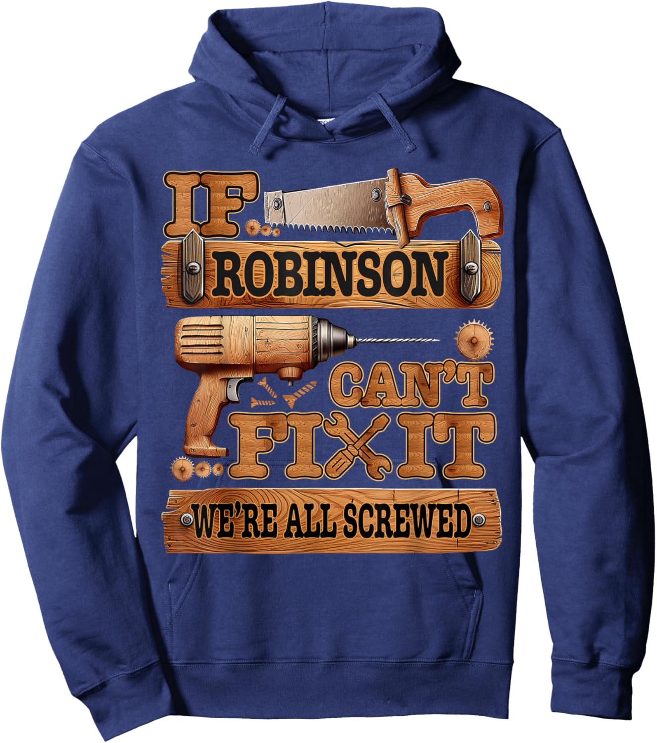 If They Can't Fix It We're All Screwed Robinson Funny - -Adults - Black - Small - Short Sleeve - Cotton Blend - Humorous Design Hoodie - Hoodie | Navy