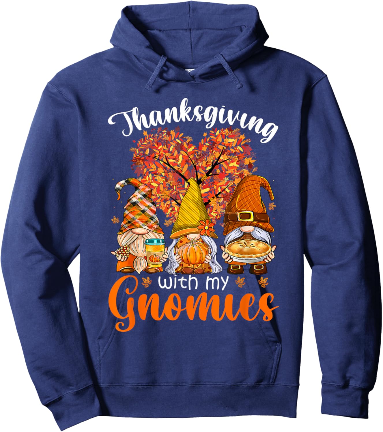 Thanksgiving With My Gnomies Autumn Fall Pumpkin Gnomes Hoodie - Hoodie | Navy