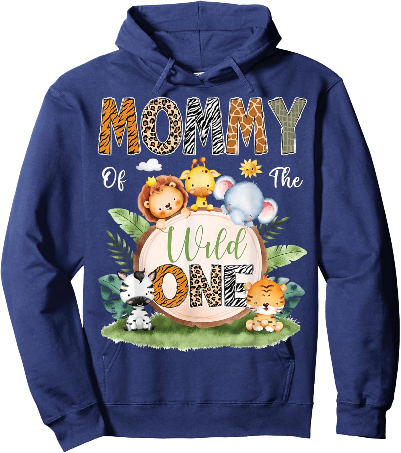 Mommy Of The Wild One 1St Birthday Kids Safari Jungle Hoodie - Hoodie | Navy
