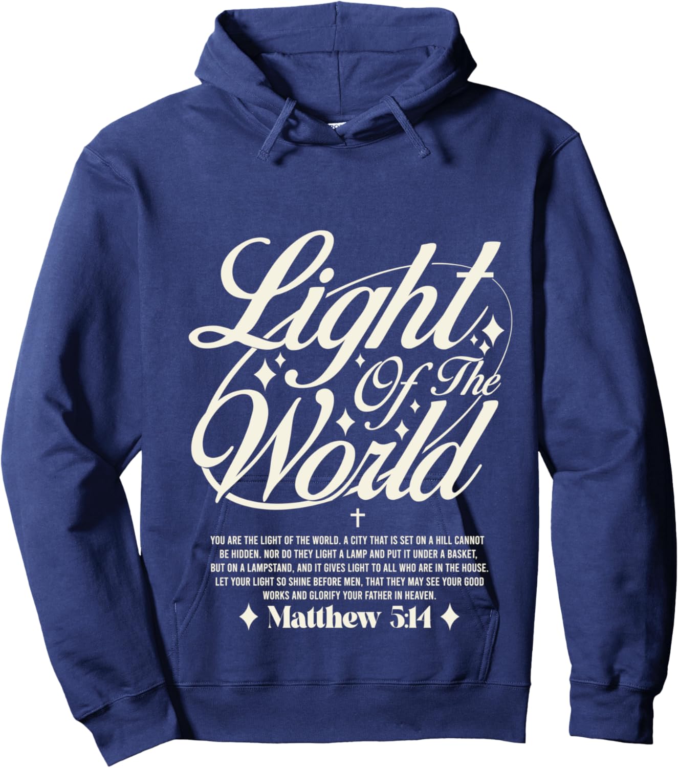 Light of The World - Matthew 5:14 -Bible Verse Hoodie - Hoodie | Navy