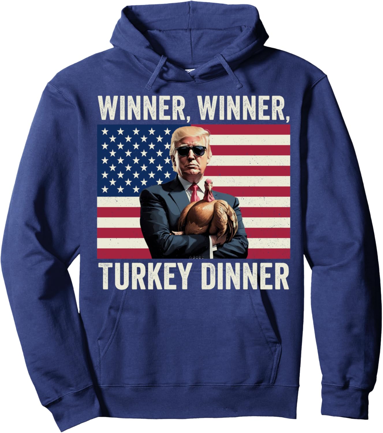 Humor Funny Trump Winner Winner Turkey Dinner Thanksgiving Hoodie - Hoodie | Navy
