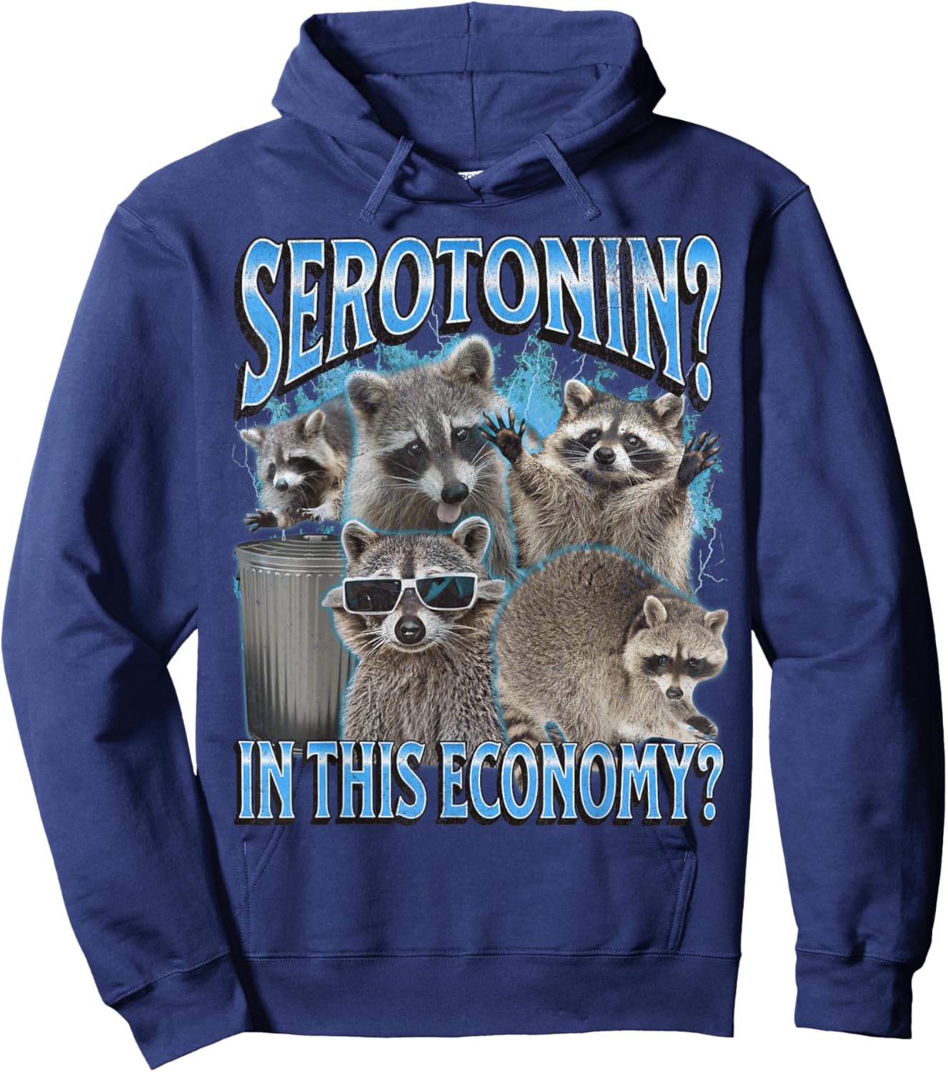 Serotonin In This Economy Funny Raccoon Meme Bootleg Graphic Hoodie - Hoodie | Navy