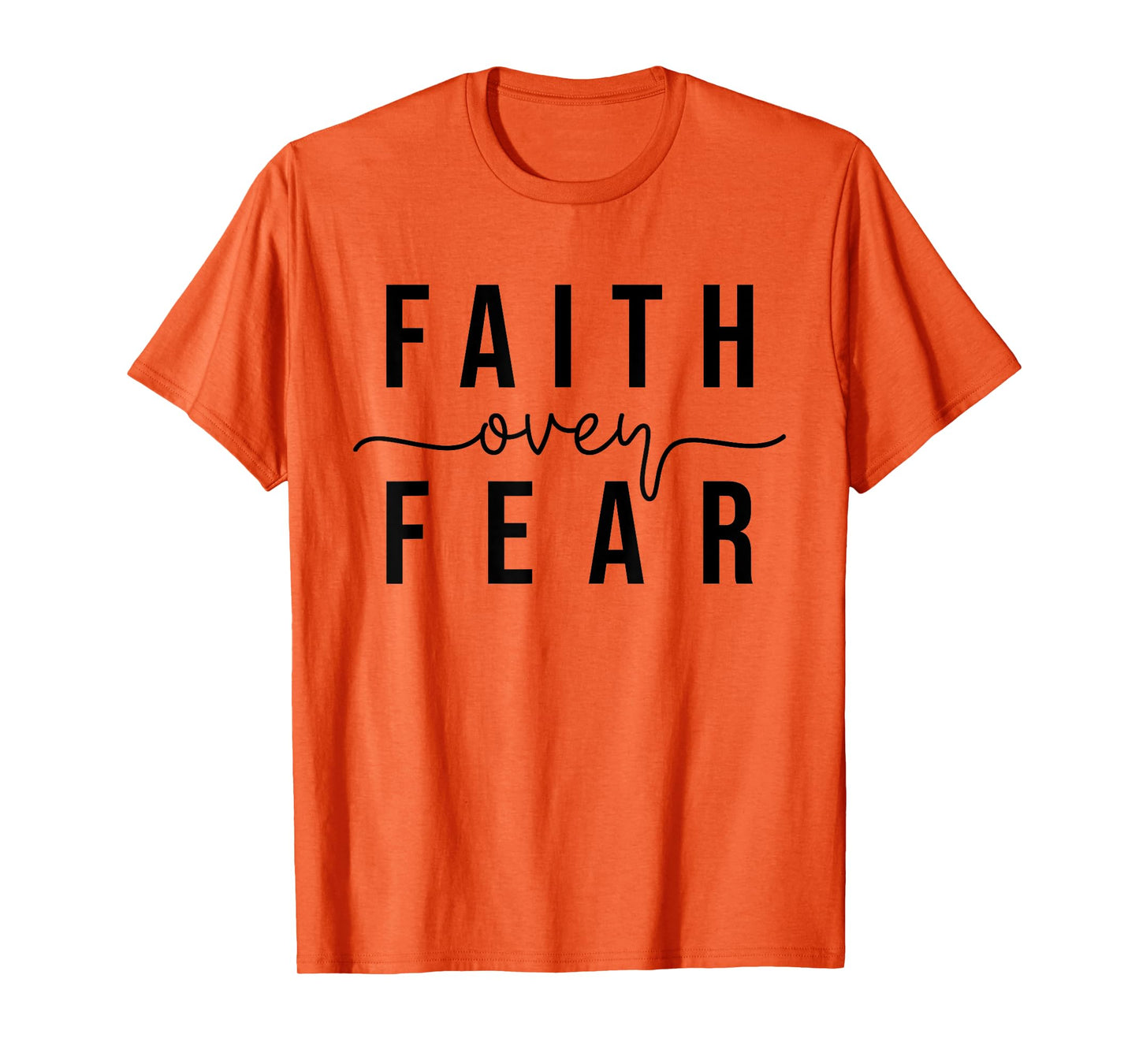 Faith Over Fear Christian Inspirational Graphic T-Shirt - Unisex - White - Small - Short Sleeve - Crew Neck - Modern Minimalist - 'Faith Over Fear' Design