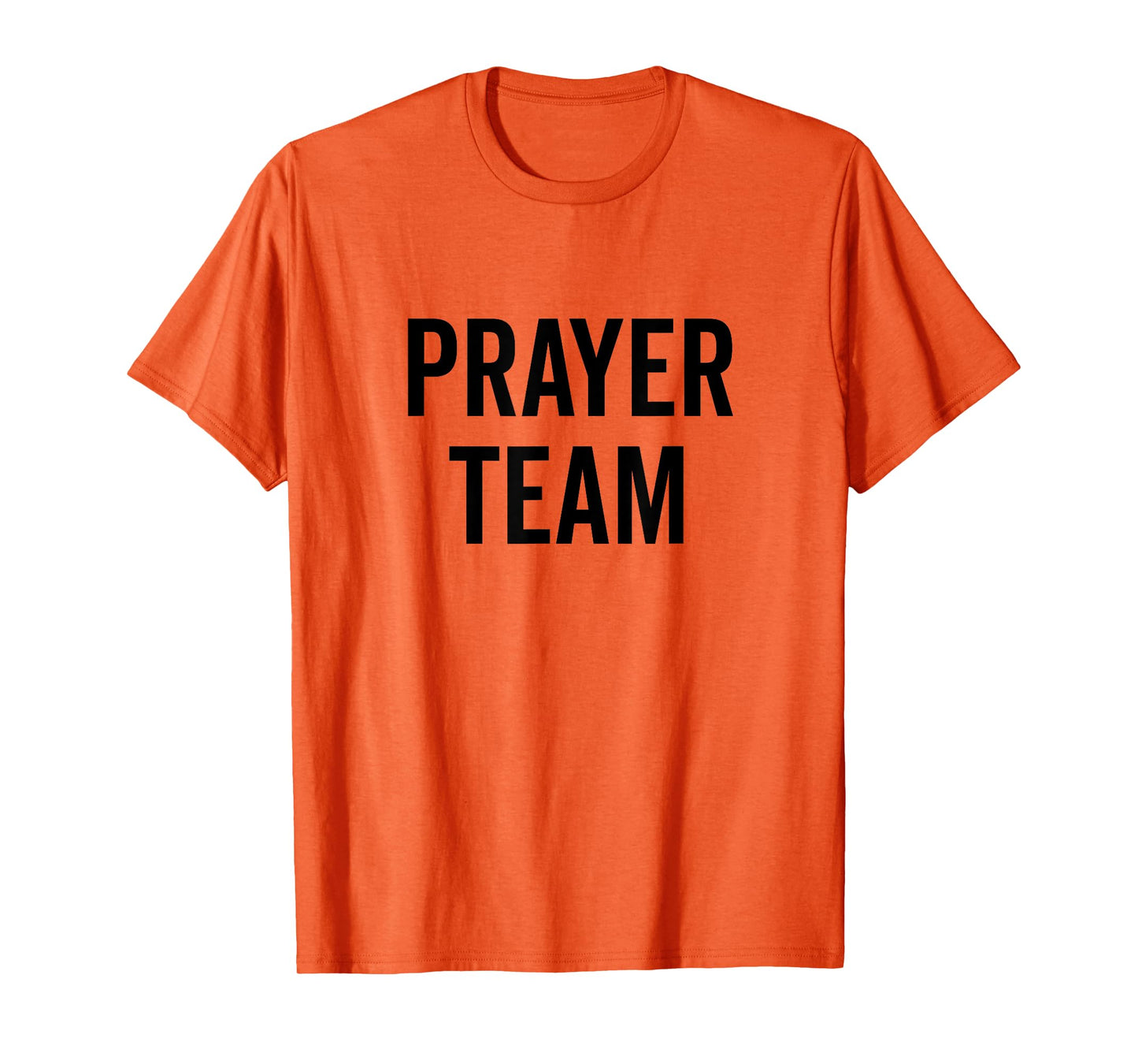 Prayer Team in Faith and Hope T-Shirt