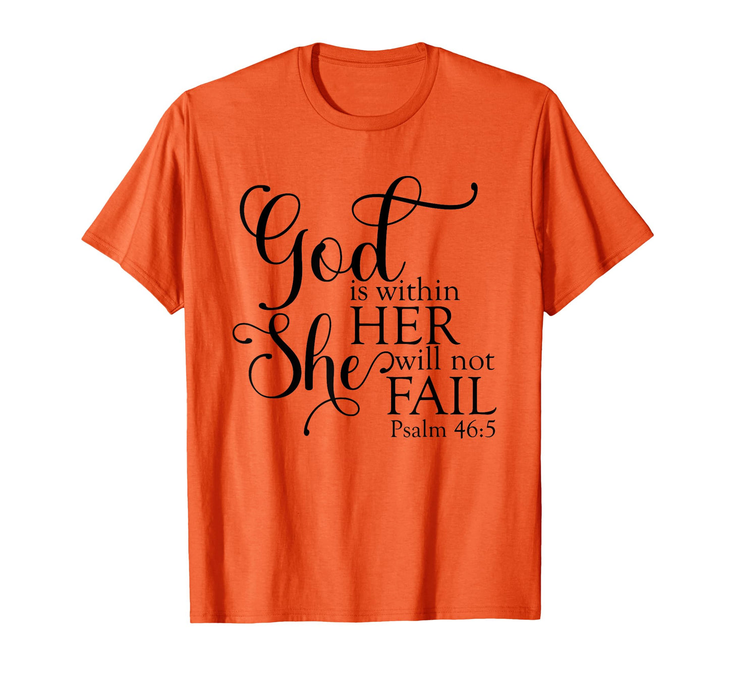 God Is Within Her She Will Not Fail Christian Jesus Cross T-Shirt