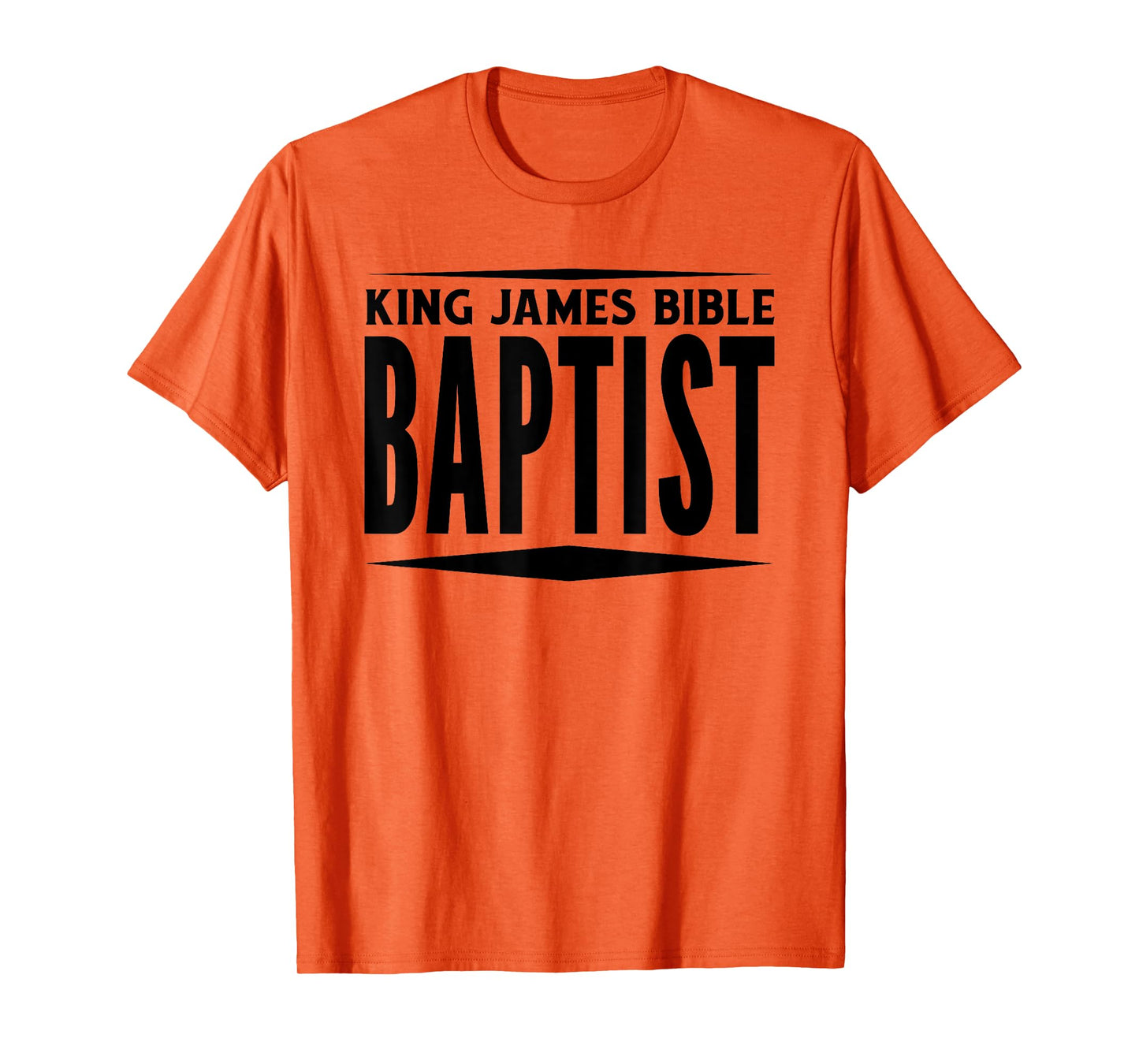 King James Bible Baptist Christian Church KJV T-Shirt