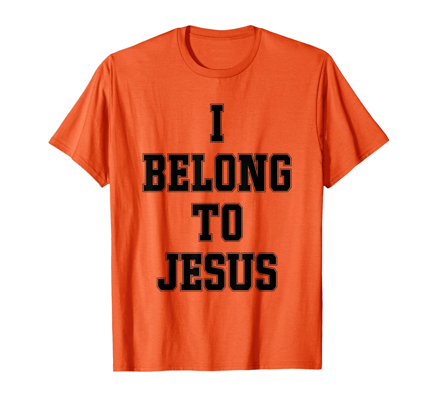 I Belong To Jesus Christian Faith Bible Verse Religious T-Shirt